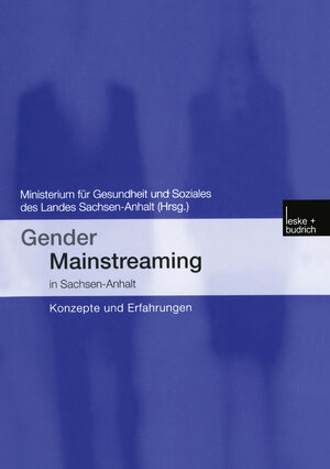 Buchcover Gender Mainstreaming in Sachsen-Anhalt | Isolde Hofmann | EAN 9783322950024 | ISBN 3-322-95002-6 | ISBN 978-3-322-95002-4