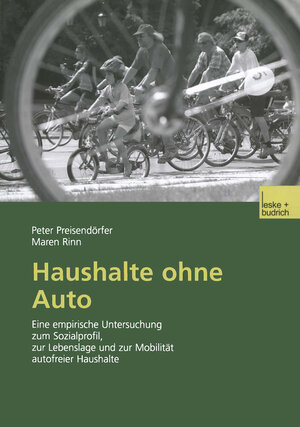 Buchcover Haushalte ohne Auto | Peter Preisendörfer | EAN 9783322950161 | ISBN 3-322-95016-6 | ISBN 978-3-322-95016-1