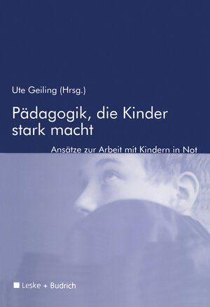 Buchcover Pädagogik, die Kinder stark macht  | EAN 9783322951335 | ISBN 3-322-95133-2 | ISBN 978-3-322-95133-5
