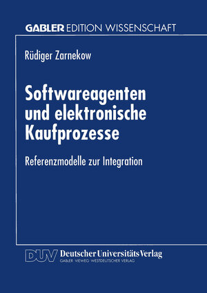 Buchcover Softwareagenten und elektronische Kaufprozesse  | EAN 9783322952059 | ISBN 3-322-95205-3 | ISBN 978-3-322-95205-9