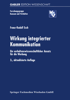 Buchcover Wirkung integrierter Kommunikation | Franz-Rudolf Esch | EAN 9783322952257 | ISBN 3-322-95225-8 | ISBN 978-3-322-95225-7