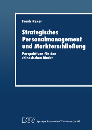 Buchcover Strategisches Personalmanagement und Markterschließung  | EAN 9783322953384 | ISBN 3-322-95338-6 | ISBN 978-3-322-95338-4
