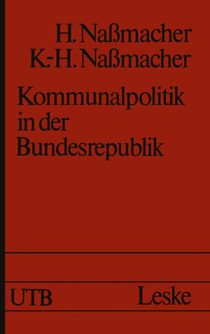 Buchcover Kommunalpolitik in der Bundesrepublik | Hiltrud Nassmacher | EAN 9783322954619 | ISBN 3-322-95461-7 | ISBN 978-3-322-95461-9