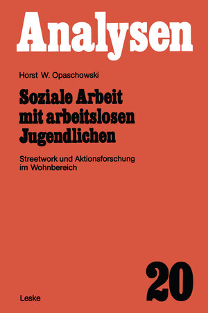 Buchcover Soziale Arbeit mit arbeitslosen Jugendlichen  | EAN 9783322955180 | ISBN 3-322-95518-4 | ISBN 978-3-322-95518-0