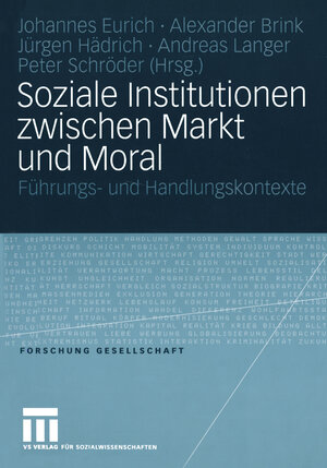 Buchcover Soziale Institutionen zwischen Markt und Moral  | EAN 9783322956965 | ISBN 3-322-95696-2 | ISBN 978-3-322-95696-5