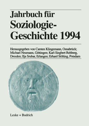 Buchcover Jahrbuch für Soziologiegeschichte 1994 | Carsten Klingemann | EAN 9783322957160 | ISBN 3-322-95716-0 | ISBN 978-3-322-95716-0