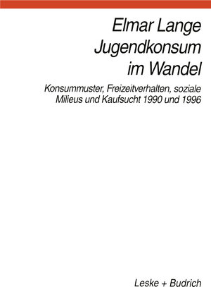 Buchcover Jugendkonsum im Wandel  | EAN 9783322958051 | ISBN 3-322-95805-1 | ISBN 978-3-322-95805-1