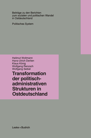 Buchcover Transformation der politisch-administrativen Strukturen in Ostdeutschland  | EAN 9783322958396 | ISBN 3-322-95839-6 | ISBN 978-3-322-95839-6