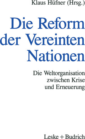 Buchcover Die Reform der Vereinten Nationen  | EAN 9783322959591 | ISBN 3-322-95959-7 | ISBN 978-3-322-95959-1