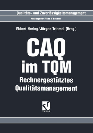 Buchcover CAQ im TQM  | EAN 9783322963734 | ISBN 3-322-96373-X | ISBN 978-3-322-96373-4