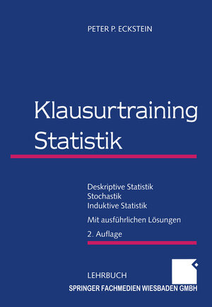 Buchcover Klausurtraining Statistik | Peter P. Eckstein | EAN 9783322965523 | ISBN 3-322-96552-X | ISBN 978-3-322-96552-3
