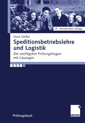 Buchcover Speditionsbetriebslehre und Logistik | Dorit Oelfke | EAN 9783322965707 | ISBN 3-322-96570-8 | ISBN 978-3-322-96570-7