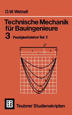 Buchcover Technische Mechanik für Bauingenieure | Otto Wetzell | EAN 9783322966278 | ISBN 3-322-96627-5 | ISBN 978-3-322-96627-8