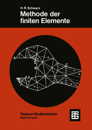 Buchcover Methode der finiten Elemente | Hans Rudolf Schwarz | EAN 9783322967589 | ISBN 3-322-96758-1 | ISBN 978-3-322-96758-9