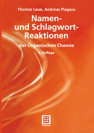 Buchcover Namen- und Schlagwort-Reaktionen der Organischen Chemie | Thomas Laue | EAN 9783322968050 | ISBN 3-322-96805-7 | ISBN 978-3-322-96805-0