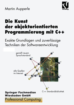 Buchcover Die Kunst der objektorientierten Programmierung mit C++ | Martin Aupperle | EAN 9783322968685 | ISBN 3-322-96868-5 | ISBN 978-3-322-96868-5