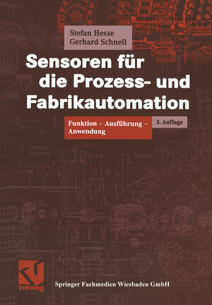 Buchcover Sensoren für die Prozess- und Fabrikautomation | Stefan Hesse | EAN 9783322969262 | ISBN 3-322-96926-6 | ISBN 978-3-322-96926-2