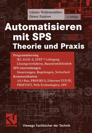 Buchcover Automatisieren mit SPS | Günter Wellenreuther | EAN 9783322969323 | ISBN 3-322-96932-0 | ISBN 978-3-322-96932-3