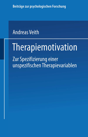 Buchcover Therapiemotivation | Andreas Veith | EAN 9783322970749 | ISBN 3-322-97074-4 | ISBN 978-3-322-97074-9