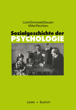 Buchcover Sozialgeschichte der Psychologie | Helmut Lück | EAN 9783322971890 | ISBN 3-322-97189-9 | ISBN 978-3-322-97189-0