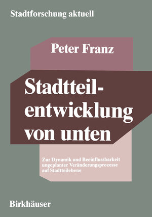 Buchcover Stadtteilentwicklung von unten | Peter Franz | EAN 9783322974853 | ISBN 3-322-97485-5 | ISBN 978-3-322-97485-3