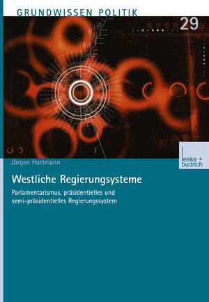 Buchcover Westliche Regierungssysteme | Jürgen Hartmann | EAN 9783322974990 | ISBN 3-322-97499-5 | ISBN 978-3-322-97499-0