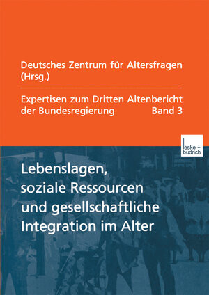 Buchcover Lebenslagen, soziale Ressourcen und gesellschaftliche Integration im Alter  | EAN 9783322975089 | ISBN 3-322-97508-8 | ISBN 978-3-322-97508-9