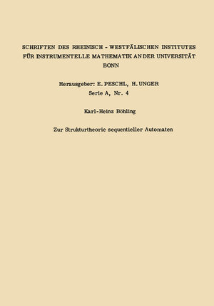 Buchcover Zur Strukturtheorie sequentieller Automaten | Karl Heinz Böhling | EAN 9783322980090 | ISBN 3-322-98009-X | ISBN 978-3-322-98009-0
