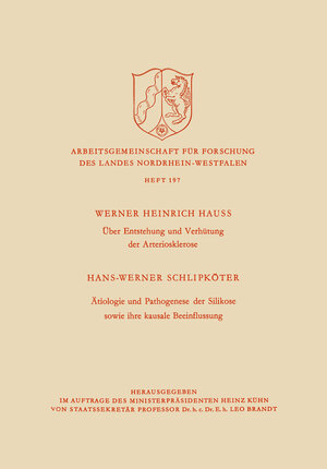 Buchcover Über Entstehung und Verhütung der Arteriosklerose / Ätiologie und Pathogenese der Silikose sowie ihre kausale Beeinflussung | Werner H. Hauss | EAN 9783322981486 | ISBN 3-322-98148-7 | ISBN 978-3-322-98148-6