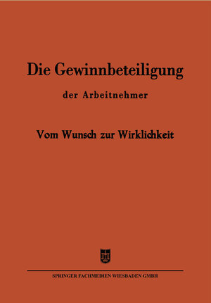 Buchcover Die Gewinnbeteiligung der Arbeitnehmer | Reinhold Henzler | EAN 9783322983428 | ISBN 3-322-98342-0 | ISBN 978-3-322-98342-8