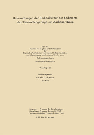 Buchcover Untersuchungen der Radioaktivität der Sedimente des Steinkohlengebirges im Aachener Raum | Ewald Schwarz | EAN 9783322983961 | ISBN 3-322-98396-X | ISBN 978-3-322-98396-1