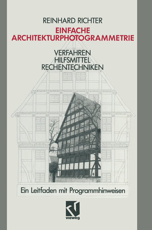 Buchcover Einfache Architekturphotogrammetrie | Reinhard Richter | EAN 9783322984746 | ISBN 3-322-98474-5 | ISBN 978-3-322-98474-6