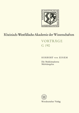 Buchcover Die Medicimadonna Michelangelos | Herbert von Einem | EAN 9783322986795 | ISBN 3-322-98679-9 | ISBN 978-3-322-98679-5