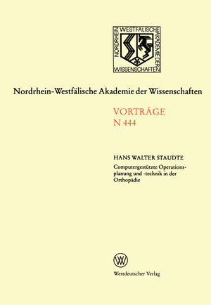 Buchcover Computergestützte Operationsplanung und -technik in der Orthopädie mit CT-abgeleiteten individuellen Bearbeitungsschablonen | Hans-Walter Staudte | EAN 9783322987020 | ISBN 3-322-98702-7 | ISBN 978-3-322-98702-0