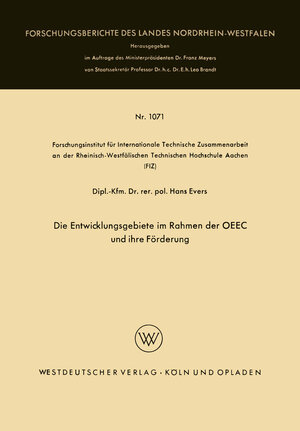 Buchcover Die Entwicklungsgebiete im Rahmen der OEEC und ihre Förderung | Hans Evers | EAN 9783322987938 | ISBN 3-322-98793-0 | ISBN 978-3-322-98793-8