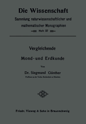 Buchcover Vergleichende Mond- und Erdkunde | Siegmund Günther | EAN 9783322989901 | ISBN 3-322-98990-9 | ISBN 978-3-322-98990-1