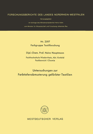 Buchcover Untersuchungen zur Farbtiefenabmusterung gefärbter Textilien | Heinz Hauptmann | EAN 9783322990228 | ISBN 3-322-99022-2 | ISBN 978-3-322-99022-8