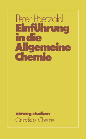 Buchcover Einführung in die Allgemeine Chemie | Peter Paetzold | EAN 9783322991744 | ISBN 3-322-99174-1 | ISBN 978-3-322-99174-4