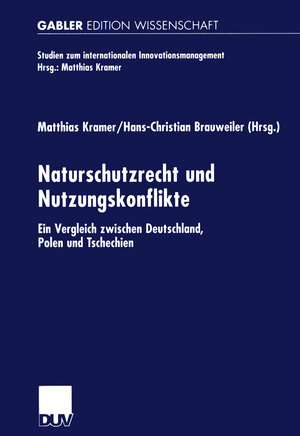 Buchcover Naturschutzrecht und Nutzungskonflikte  | EAN 9783322992345 | ISBN 3-322-99234-9 | ISBN 978-3-322-99234-5