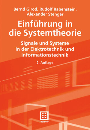 Buchcover Einführung in die Systemtheorie | Bernd Girod | EAN 9783322993465 | ISBN 3-322-99346-9 | ISBN 978-3-322-99346-5