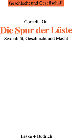 Buchcover Die Spur der Lüste | Cornelia Ott | EAN 9783322994103 | ISBN 3-322-99410-4 | ISBN 978-3-322-99410-3