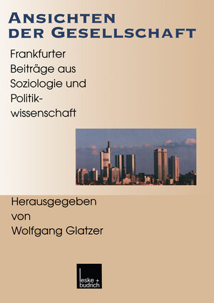 Buchcover Ansichten der Gesellschaft  | EAN 9783322995629 | ISBN 3-322-99562-3 | ISBN 978-3-322-99562-9