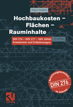 Buchcover Hochbaukosten - Flächen - Rauminhalte | Peter Fröhlich | EAN 9783322995933 | ISBN 3-322-99593-3 | ISBN 978-3-322-99593-3