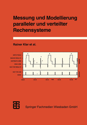 Buchcover Messung und Modellierung paralleler und verteilter Rechensysteme | Dr.-Ing. Rainer Klar | EAN 9783322996817 | ISBN 3-322-99681-6 | ISBN 978-3-322-99681-7