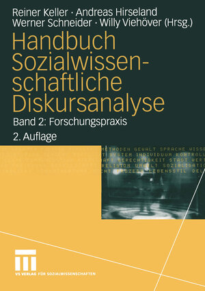 Buchcover Handbuch Sozialwissenschaftliche Diskursanalyse  | EAN 9783322997647 | ISBN 3-322-99764-2 | ISBN 978-3-322-99764-7