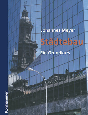 Buchcover Städtebau | Johannes Meyer | EAN 9783322997920 | ISBN 3-322-99792-8 | ISBN 978-3-322-99792-0