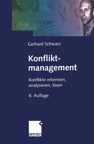 Buchcover Konfliktmanagement | Gerhard Schwarz | EAN 9783322999177 | ISBN 3-322-99917-3 | ISBN 978-3-322-99917-7