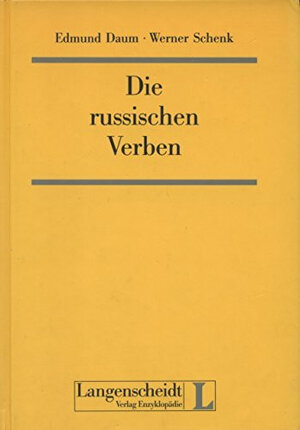 Buchcover Die russischen Verben | Edmund Daum | EAN 9783324002349 | ISBN 3-324-00234-6 | ISBN 978-3-324-00234-9