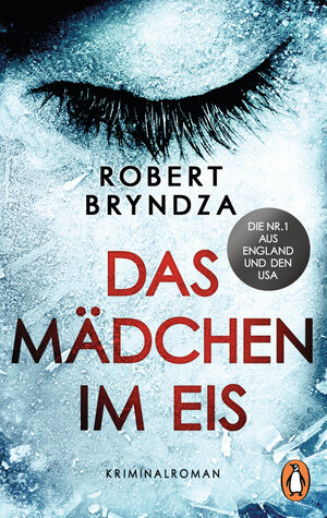 Buchcover Das Mädchen im Eis | Robert Bryndza | EAN 9783328100973 | ISBN 3-328-10097-0 | ISBN 978-3-328-10097-3