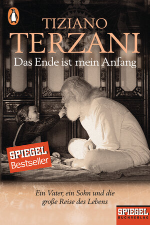 Buchcover Das Ende ist mein Anfang | Tiziano Terzani | EAN 9783328101482 | ISBN 3-328-10148-9 | ISBN 978-3-328-10148-2